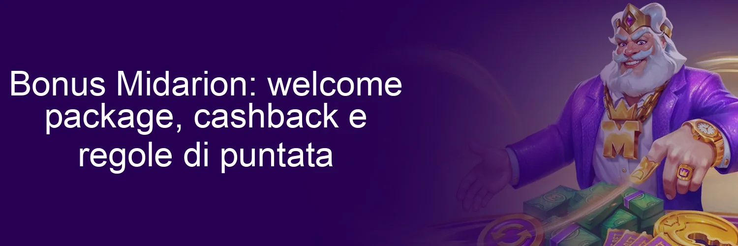 Bonus Midarion: welcome package, cashback e regole di puntata